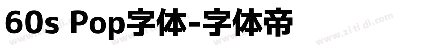 60s Pop字体字体转换